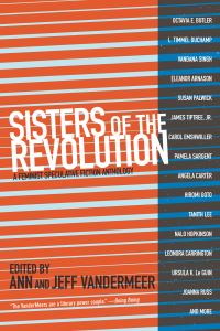 Book Cover for Sisters of the Revolution by Ann VanderMeer, Jeff VanderMeer