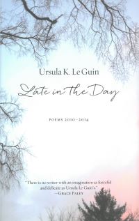 Book Cover for Late in the Day by Ursula K Le Guin