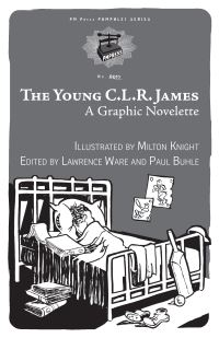 Book Cover for The Young C.L.R. James by Milton Knight, Paul Buhle, Lawrence Ware
