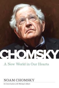 Book Cover for New World in Our Hearts by Noam Chomsky