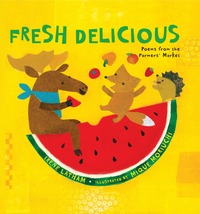 Book Cover for Fresh Delicious by Irene Latham