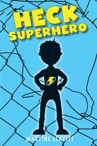 Book Cover for Heck Superhero by Martine Leavitt
