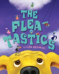 Book Cover for The Fleatastics by Lisa Desimini