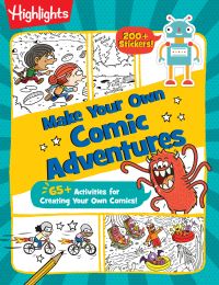 Book Cover for Make Your Own Comic Adventures by Highlights