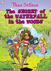 Book Cover for The Secret of the Waterfall in the Woods by Thea Stilton