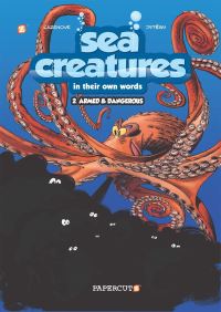 Book Cover for Sea Creatures in Their Own Words. 2 Armed & Dangerous by Cazenove