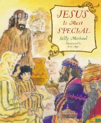 Book Cover for Jesus Is Most Special by Sally Michael