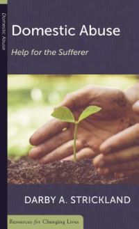 Book Cover for Domestic Abuse. Help for the Sufferer by Darby A. Strickland