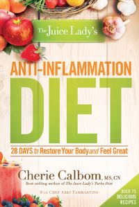 Book Cover for The Juice Lady's Anti-Inflammation Diet by Cherie Calbom