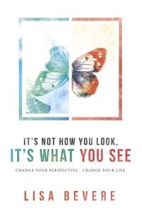 Book Cover for It's Not How You Look by Lisa Bevere
