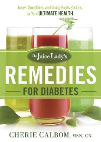 Book Cover for The Juice Lady's Remedies for Diabetes by Cherie Calbom