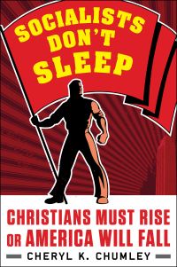 Book Cover for Socialists Don't Sleep by Cheryl K Chumley