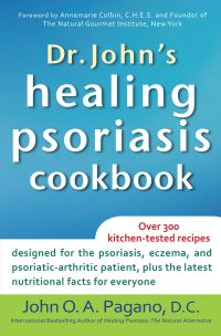 Book Cover for Dr. John's Healing Psoriasis Cookbook ... Plus! by John O A Pagano
