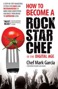 Book Cover for How to Become a Rock Star Chef by Mark Garcia