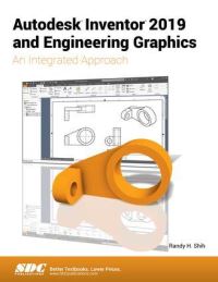 Book Cover for Autodesk Inventor 2019 and Engineering Graphics by Randy H Shih