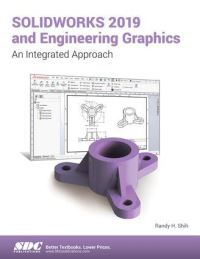 Book Cover for SolidWorks 2019 and Engineering Graphics by Randy H Shih