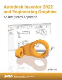 Book Cover for Autodesk Inventor 2022 and Engineering Graphics by Randy H Shih