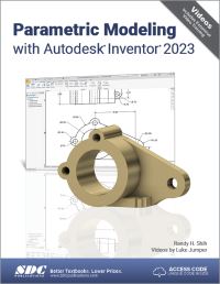 Book Cover for Parametric Modeling With Autodesk Inventor 2023 by Randy H Shih