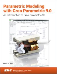 Book Cover for Parametric Modeling With Creo Parametric 9.0 by Randy H Shih