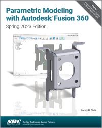 Book Cover for Parametric Modeling With Autodesk Fusion 360 by Randy H Shih