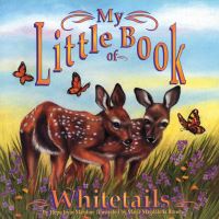 Book Cover for My Little Book of Whitetails by Hope Irvin Marston