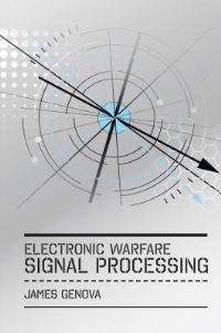 Book Cover for Electronic Warfare Signal Processing by James Genova