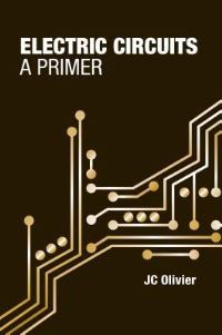 Book Cover for Electric Circuits by J C Olivier