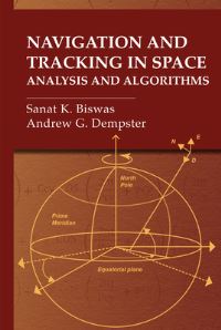 Book Cover for Navigation and Tracking in Space by Sanat K Biswas, Andrew G Dempster