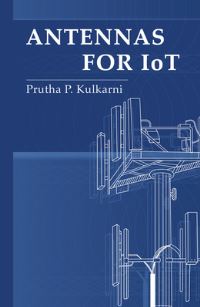Book Cover for Antennas for IoT by Prutha Prashant Kulkarni