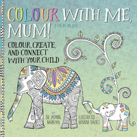 Book Cover for Colour With Me, Mum! by Jasmine Narayan