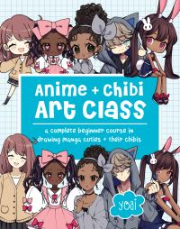 Book Cover for Anime + Chibi Art Class by Yoai
