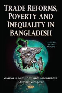 Book Cover for Trade Reforms, Poverty and Inequality in Bangladesh by Bodrun Nahar, Mahinda Siriwardana, M L Treadgold