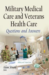 Book Cover for Military Medical Care and Veterans Health Care by Don J. Jansen, Sidath Viranga Panangala, Erin Bagalman