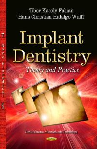 Book Cover for Implant Dentistry by Tibor Károly Fábián, Hans Christian Hidalgo Wulff