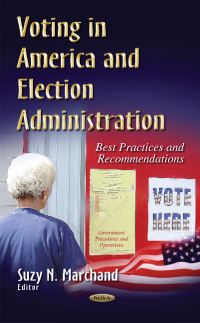 Book Cover for Voting in America and Election Administration by Suzy N Marchand