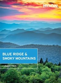 Book Cover for Moon Blue Ridge & Smoky Mountains (2Nd Ed) by Jason Frye