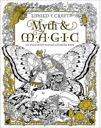 Book Cover for Myth & Magic - Coloring Book by Kinuko Y Craft