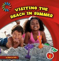 Book Cover for Visiting the Beach in Summer by Rebecca Felix