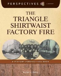 Book Cover for The Triangle Shirtwaist Factory Fire by Rachel A Bailey