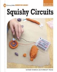 Book Cover for Squishy Circuits by Kristin Fontichiaro, AnnMarie P Thomas