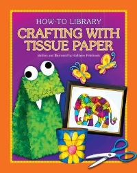 Book Cover for Crafting With Tissue Paper by Kathleen Petelinsek