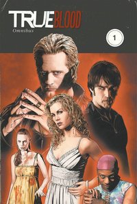Book Cover for True Blood by Alan Ball, Mariah Huehner, Marc Andreyko