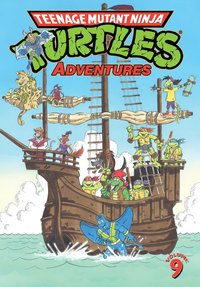Book Cover for Teenage Mutant Ninja Turtles Adventures. Volume 9 by Peter Laird, Kevin B Eastman