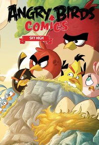 Book Cover for Angry Birds Comics Volume 3 by Janne Toriseva, Glenn Dakin, Paul Tobin, Ian Carney, Kari Korhonen, Pascal Oost, Kivi Larmola