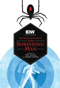 Book Cover for Richard Matheson's The Shrinking Man by Ted Adams, Richard Matheson