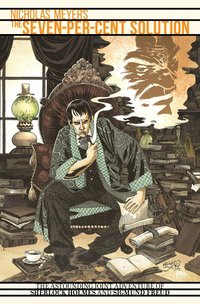 Book Cover for Nicholas Meyer's The Seven-Per-Cent Solution by David Tipton, Scott Tipton, Nicholas Meyer