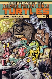 Book Cover for Order from Chaos by Kevin B Eastman, Bobby Curnow, Tom Waltz, Ronda Pattison
