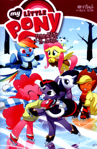 Book Cover for My Little Pony, Friendship Is Magic. Volume 3 by Katie Cook, Ted Anderson, Christina Rice, Thomas F Zahler, Jeremy Whitley