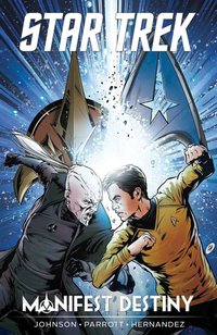 Book Cover for Manifest Destiny by Mike Johnson, Ryan Parrott, Esther Sanz, Doug Garbark, Gene Roddenberry