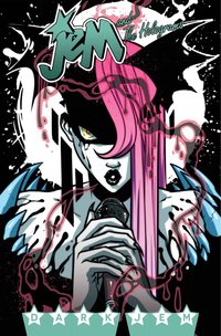 Book Cover for Jem and the Holograms. Vol. 3 Dark Jem by Kelly Thompson